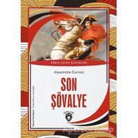Son Şövalye - Alexandre Dumas - Dorlion Yayınları
