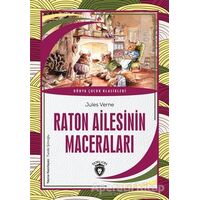 Raton Ailesinin Maceraları - Jules Verne - Dorlion Yayınları