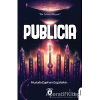 Publicia - Mustafa Egehan Ergültekin - Dorlion Yayınları