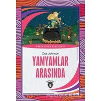 Yamyamlar Arasında - Osa Johnson - Dorlion Yayınları