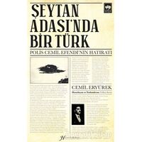 Şeytan Adasında Bir Türk - Cemil Eryürek - Ötüken Neşriyat