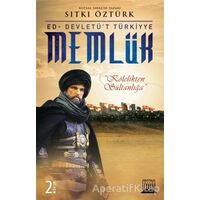 Memlük / Ed - Devletüt Türkiyye - Sıtkı Öztürk - Anatolia Kitap