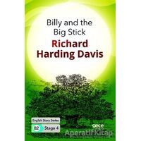 Billy and the Big Stick - İngilizce Hikayeler B2 Stage 4 - R. Harding Davis - Gece Kitaplığı