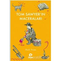 Tom Sawyer’ın Maceraları - Mark Twain - Turkuvaz Çocuk