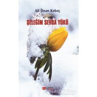 Şeleğim Sevda Yükü - Ali İhsan Kekeç - Berikan Yayınevi