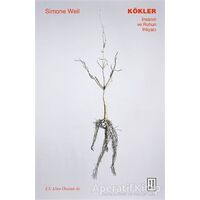 Kökler - Simone Weil - Ketebe Yayınları