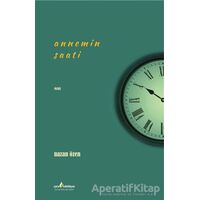 Annemin Saati - Nazan Özen - Çıra Yayınları