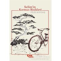 Selimin Kırmızı Bisikleti - Filiz Soydaş - Çıra Çocuk Yayınları
