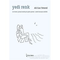 Yedi Renk - Ali Can Yeterel - İkinci Adam Yayınları