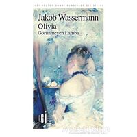 Olivia - Jakob Wassermann - İlgi Kültür Sanat Yayınları