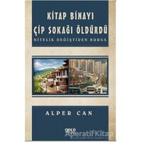 Kitap Binayı Çip Sokağı Öldürdü - Alper Can - Gece Kitaplığı