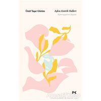 Aşkın Estetik Halleri - Ümit Yaşar Gözüm - Profil Kitap