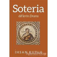 Soteria - İhsan Kutlu - Cinius Yayınları