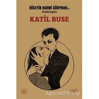 Katil Buse - Hüseyin Rahmi Gürpınar - İthaki Yayınları