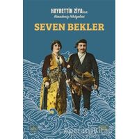 Seven Bekler - Hayrettin Ziya Taluy - İthaki Yayınları