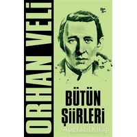 Orhan Veli - Bütün Şiirleri - Orhan Veli Kanık - Halk Kitabevi