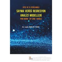 SPSS ve R Uygulamalı Sayma Verisi Regresyon Analizi Modelleri