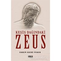 Keşiş Dağındaki Zeus - Ekrem Hayri Peker - Gece Kitaplığı