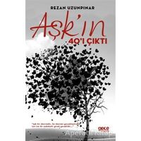 Aşkın 40ı Çıktı - Rezan Uzunpınar - Gece Kitaplığı