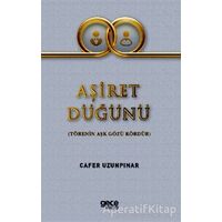 Aşiret Düğünü - Cafer Uzunpınar - Gece Kitaplığı