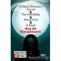 A Dead Womans Secret - The Vendetta - Alexandre - A Duel - İngilizce Hikayeler A2 Stage 2