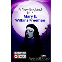 A New England Nun - İngilizce Hikayeler A2 Stage 2 - Mary E. Wilkins Freeman - Gece Kitaplığı