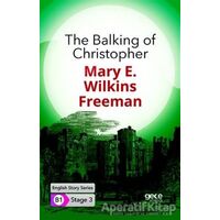 The Balking of Christopher - İngilizce Hikayeler B1 Stage 3
