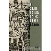 A Short History Of The World - H. G. Wells - Gece Kitaplığı