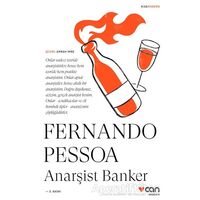 Anarşist Banker - Fernando Pessoa - Can Yayınları