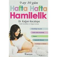 9 Ay 10 Gün Hafta Hafta Hamilelik - Kağan Kocatepe - İnkılap Kitabevi