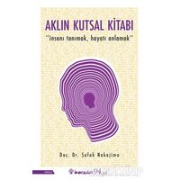 Aklın Kutsal Kitabı - Şafak Nakajima - İnkılap Kitabevi