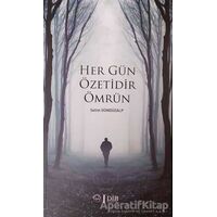 Her Gün Özetidir Ömrün - Selim Gündüzalp - Diyanet İşleri Başkanlığı