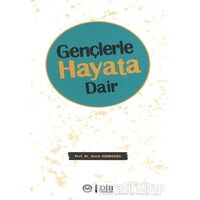 Gençlerle Hayata Dair - Soner Gündüzöz - Diyanet İşleri Başkanlığı