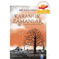 Karanlık Zamanlar - Necva G. Esen - Altın Kitaplar