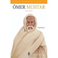 Örnek İnsanlar Dizisi 6: Ömer Muhtar - Sevgi Başman - Uğurböceği Yayınları