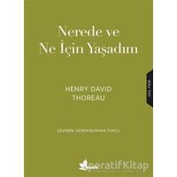 Nerede ve Ne için Yaşadım - Henry David Thoreau - Çınar Yayınları
