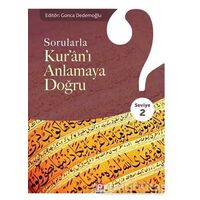 Sorularla Kuranı Anlamaya Doğru - 2 - Kolektif - Pınar Yayınları