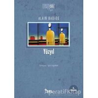 Yüzyıl - Alain Badiou - Sel Yayıncılık