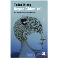 Beyne Giden Yol - Talat Kırış - Doğan Kitap
