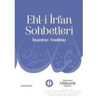 Ehl-i İrfan Sohbetleri - Kolektif - Semerkand Yayınları