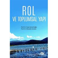 Rol ve Toplumsal Yapı - Mustafa Gündüz - Anı Yayıncılık