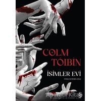 İsimler Evi - Colm Toibin - Everest Yayınları