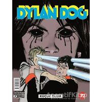 Dylan Dog Sayı 72 - Küçük Ölüm - Pasquale Ruju - Lal Kitap