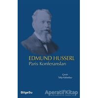 Paris Konferansları - Edmund Husserl - BilgeSu Yayıncılık