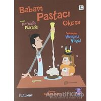 Babam Pastacı Olursa - Nathalie Ferraris - Nobel Çocuk