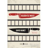 Bıçağın Üç İmgesi - David Mamet - Edebi Şeyler