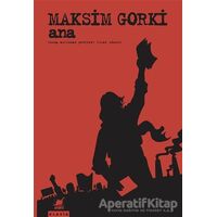 Ana - Maksim Gorki - Ayrıntı Yayınları