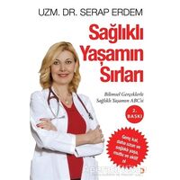 Sağlıklı Yaşamın Sırları - Serap Erdem - Cinius Yayınları