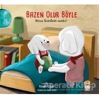 Bazen Olur Böyle - Biraz Kızdım Sanki! - Mehmet Teber - Sincap Kitap