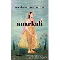 Anarkali - Seyyid İmtiyaz Ali Tac - Hece Yayınları